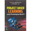 Project Based Learning Untuk Pembelajaran Abad 21