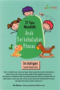 21 Tips Mendidik Anak Kebutuhan Khusus