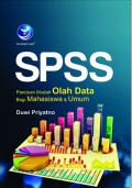 SPSS : Panduan Mudah Olah Data Bagi Mahasiswa & Umum