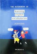 The Guidebook Of Learning English Vocabularies For Modern People