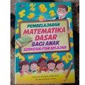 Pembelajaran Matematika Dasar Bagi Anak Berkesulitan Belajar
