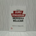 Menjadi Guru Penggerak Merdeka Belajar