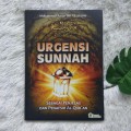 Urgensi Sunnah : Sebagai Penjelas Dan Penafsir Al-Qur'an