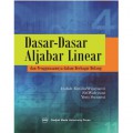 Dasar-Dasar Aljabar Linear Dan Penggunaannya Dalam BerBagai Bidang