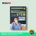 Pembelajaran Matematika Dengan STEM (Science,Technology,Engineering,Mathematic)
