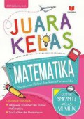 Juara Kelas Matematika : Rangkuman Materi Dan Rumus Matematika