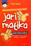 Metode Berhitung Lebih Cepat : Jari Matika Edisi Paling Lengkap