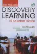 Model Pembelajaran : Discovery Learning Di Sekolah Dasar