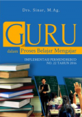 Guru Dalam Proses Belajar Mengajar Implementasi Permendikbud No.22 Tahun 2016