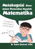 Metakognisi Siswa Dalam Pemecahan Masalah Matematika