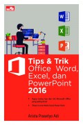 Tips & Trik Office Word, Excel Dan PowerPoint 2016