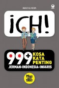 Ich ! 999 + Kosa Kata Penting Jerman-Indonesia-Inggris