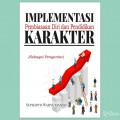 Implementasi Pembiasaan Diri Dan Pendidikan Karakter (Sebagai Pengantar)