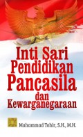 Inti Sari Pendidikan Pancasila Dan Kewarganegaraan