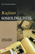 Kajian Sosiolinguistik : Ihwal Kode dan Alih Kode
