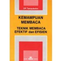 Kemampuan Membaca Teknik Membaca Efektif dan Efisien