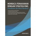Membaca Pemahaman Dengan Strategi KWL ( Pemahaman Dan Minat Membaca )