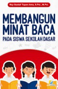 Membangun Minat Baca Pada Siswa Sekolah Dasar