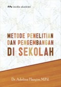 Metode Penelitian Dan Pengembangan di Sekolah