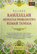 Metode Rasulullah Mengatasi Problematika Rumah Tangga