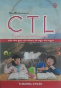 Model Pembelajaran CTL (Contextual Teaching And Learning) Pada Materi Gejala Alam Indonesia Dan Negara Asia Tenggara