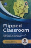 Flipped Classroom : Membuat Peserta Didik Berpikir Kritis, Kreatif, Mandiri Dan Mampu Berkolaborasi Dalam Pembelajaran Yang Responsif