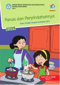Panas Dan Perpindahannya : Buku Tematik Terpadu Kurikulum 2013 (Tema 6) Buku Siswa SD/MI Kelas V