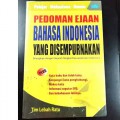 Pedoman Ejaan Bahasa Indonesia Yang Disempurnakan: Dilengkapi Dengan Sejaran Singkat Kesusasteraan Indonesia
