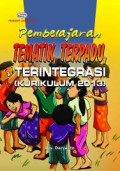 Pembelajaran Tematik,Terpadu,Terintegrasi (Kurikulum 2013)