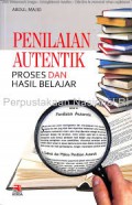 Penilaian Autentik Proses Dan Hasil Belajar