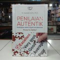 Penilaian Autentik : Pembelajaran Afektif, Kognitif dan Psikomotor (Konsep Dan Aplikasi)