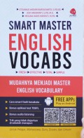 Smart Master English Vocabs : Mudahnya Menjadi Master English Vocabulary