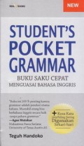 Student's Pocket Grammar : Buku Saku Cepat Menguasai Bahasa Inggris