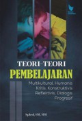 Teori-Teori Pembelajaran Multikultural,Humanis Kritis,Konstruktivis Reflektivis, Dialogis Progresif