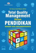 Total Quality Management Dalam Pendidikan Konsep Dan Implementasinya