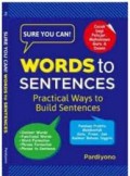 Sure You Can! Words To Sentences Practical Ways To Build Sentences