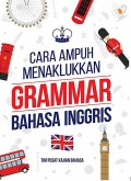 Cara Ampuh Menaklukkan Grammar Bahasa Inggris