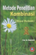 Metode Penelitian Kuantitatif,Kualitatif Dan Kombinasi (Mixed Methods)