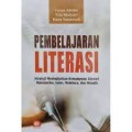 Pembelajaran Literasi : Strategi Meningkatkan Kemampuan Literasi Matematika, Sains, Membaca, dan Menulis