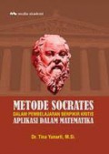Metode Socrates Dalam Pembelajaran Berpikir Kritis Aplikasi Dalam Matematika