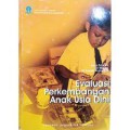 Evaluasi Perkembangan Anak Usia Dini