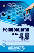 Pembelajaran Di Era 4.0 Aplikasi Teknologi Informasi Dalam Pembelajaran