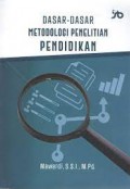Dasar-Dasar Metodologi Penelitian Pendidikan