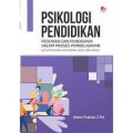 Psikologi Pendidikan : Pedoman Dan Penerapan Dalam Proses Pembelajaran