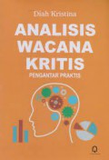 Analisis Wacana Kritis : Pengantar Praktis