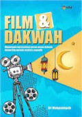 Film & Dakwah Memahami Representasi Pesan-Pesan Dakwah Dalam Film Melalui Analisis Semiotik
