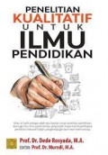 Penelitian Kualitatif Untuk Ilmu Pendidikan