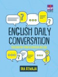 English Daily Conversation : Percakapan Praktis Bahasa Inggris