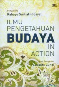 Ilmu Pengetahuan Budaya In Action