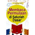 Membaca Permulaan di Sekolah Dasar